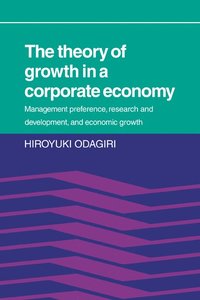 bokomslag The Theory of Growth in a Corporate Economy