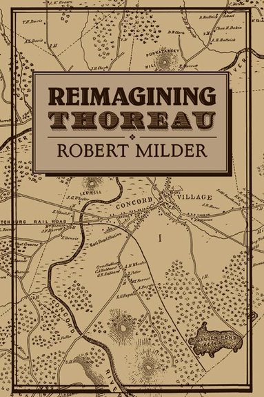 Robert Milder - Reimagining Thoreau, Häftad