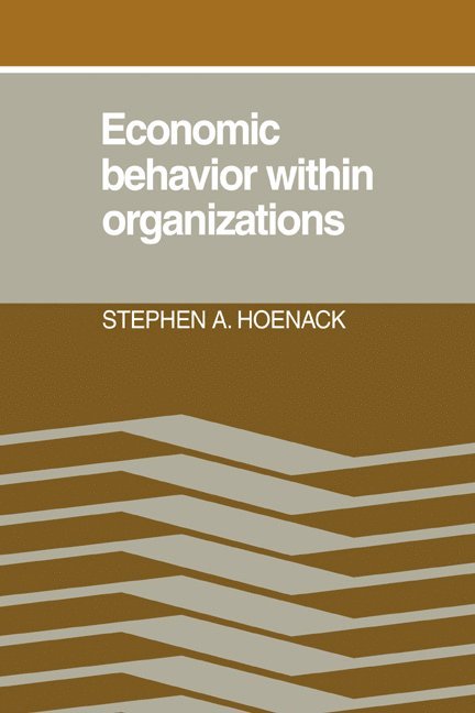 Economic Behaviour within Organizations 1