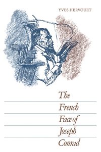 bokomslag French Face of Joseph Conrad