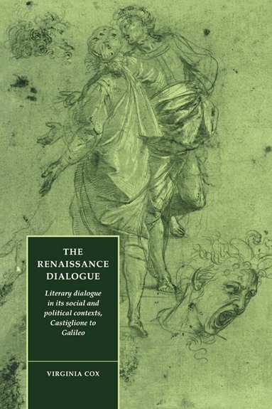 Virginia Cox - The Renaissance Dialogue, Häftad
