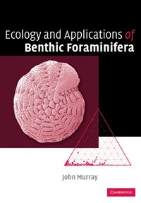 bokomslag Ecology and Applications of Benthic Foraminifera