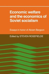 bokomslag Economic Welfare and the Economics of Soviet Socialism