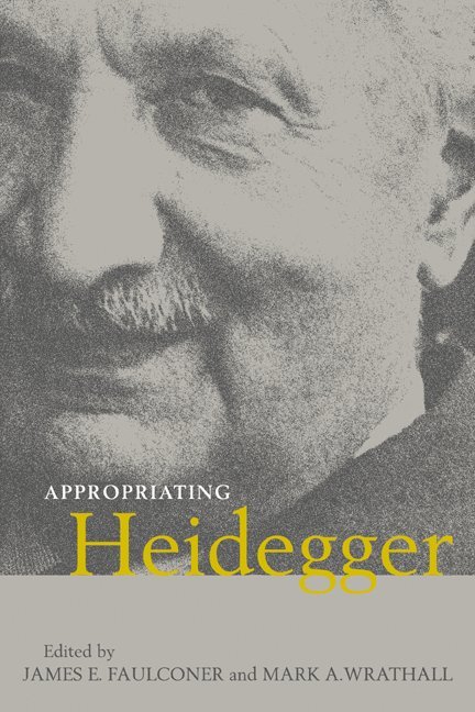 Appropriating Heidegger 1