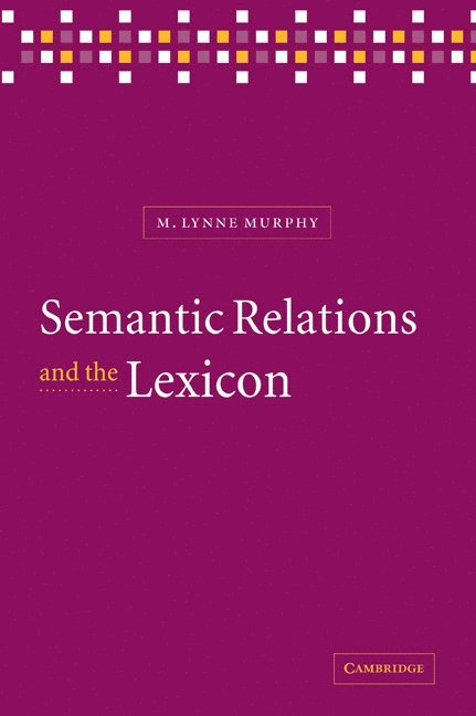 Semantic Relations and the Lexicon 1