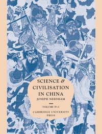 bokomslag Science and Civilisation in China: Volume 4, Physics and Physical Technology, Part 3, Civil Engineering and Nautics