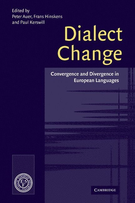 Germany) Auer, Peter (Albert-Ludwigs-Universitat Freiburg, Amsterdam) Hinskens, Frans (Meertens Institute, Amsterdam and and Vrije Universiteit, Paul (Lancaster University) Kerswill, Peter L. Auer, Frans Hinskens, Paul Kerswill - Dialect Change, Häftad