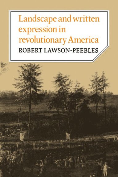 bokomslag Landscape and Written Expression in Revolutionary America