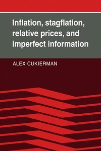 bokomslag Inflation, Stagflation, Relative Prices, and Imperfect Information