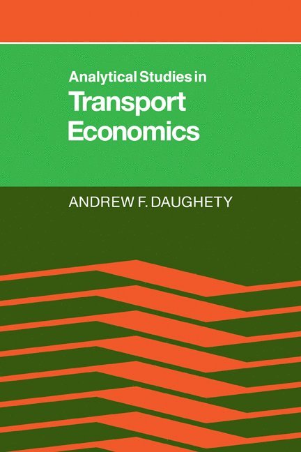 Analytical Studies in Transport Economics 1