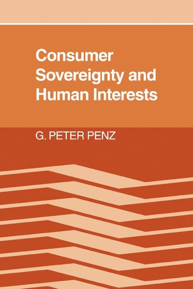 bokomslag Consumer Sovereignty and Human Interests