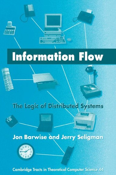 Jon Barwise, Jerry Seligman - Information Flow, Häftad
