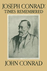 bokomslag Joseph Conrad: Times Remembered