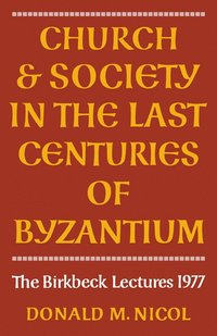 bokomslag Church and Society in Byzantium