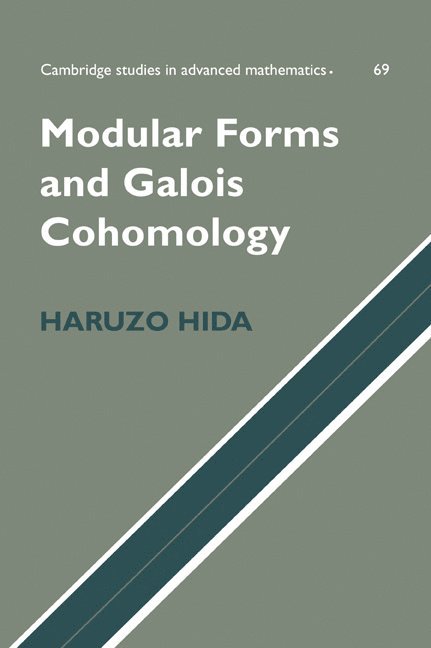 Los Angeles) Hida, Haruzo (University of California, Haruzo Hida, Hida Haruzo - Modular Forms and Galois Cohomology, Häftad