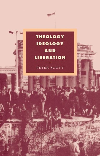 bokomslag Theology, Ideology and Liberation