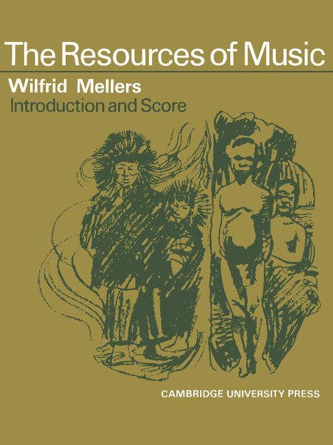 Wilfrid Mellers - Resources Music, Häftad