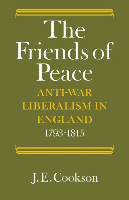 J. E. Cookson - The Friends of Peace, Häftad