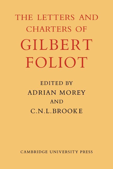 Gilbert Foliot and His Letters 1