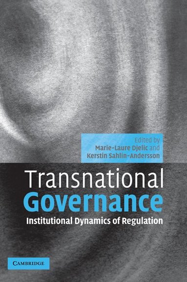 Marie-Laure Djelic, Kerstin Sahlin-Andersson - Transnational Governance, Häftad