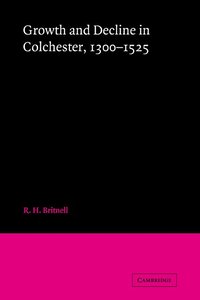 bokomslag Growth and Decline in Colchester, 1300-1525