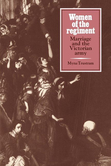 Myna Trustram - Women of the Regiment, Häftad