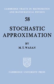 M. T. Wasan - Stochastic Approximation, Inbunden