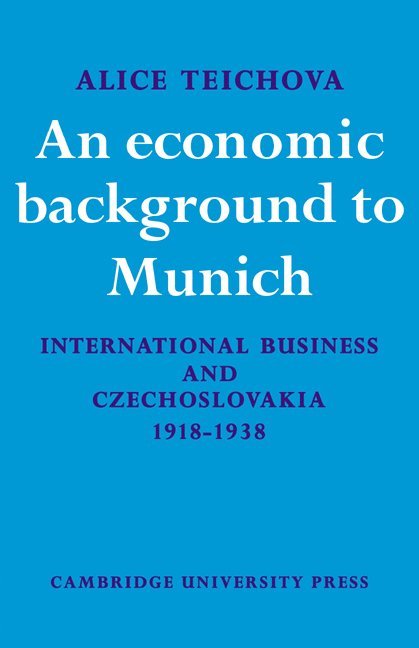 An Economic Background to Munich 1