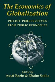 Assaf Razin, Efraim Sadka, Assaf (Tel-Aviv University) Razin, Efraim (Tel-Aviv University) Sadka - Economics of Globalization, Häftad