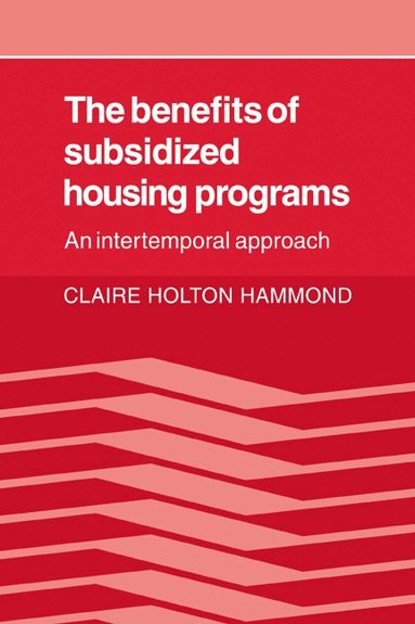 bokomslag Benefits of Subsidized Housing Programs