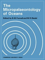 B. M. Funnell, W. R. Riedel - The Micropalaeontology of Oceans, Inbunden