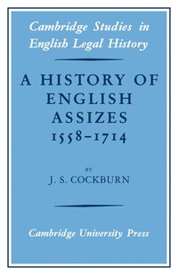 bokomslag A History of English Assizes 1558-1714