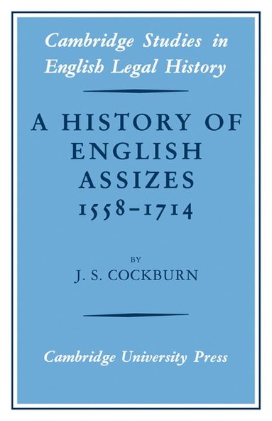 bokomslag A History of English Assizes 1558-1714