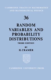 H. Cramer - Random Variables and Probability Distributions, Inbunden