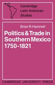 Brian R. Hamnett - Politics and Trade in Mexico 1750-1821, Inbunden