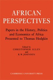 Christopher Allen, R. W. Johnson - African Perspectives, Inbunden