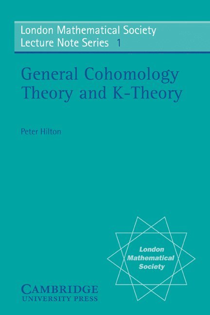 General Cohomology Theory and K-Theory 1