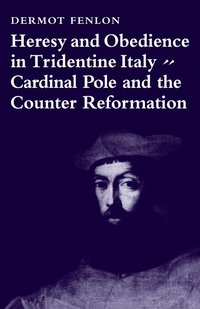 bokomslag Heresy and Obedience in Tridentine Italy