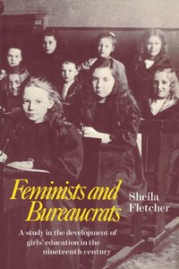 bokomslag Feminists and Bureaucrats