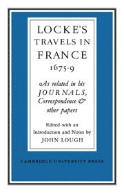 Lockes Travels in France 1675-1679 1