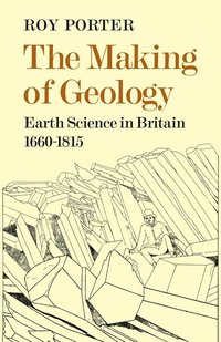 bokomslag The Making of Geology