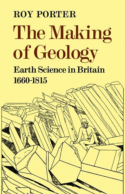 Roy Porter - The Making of Geology, Häftad