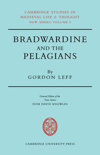 bokomslag Bradwardine and the Pelagians