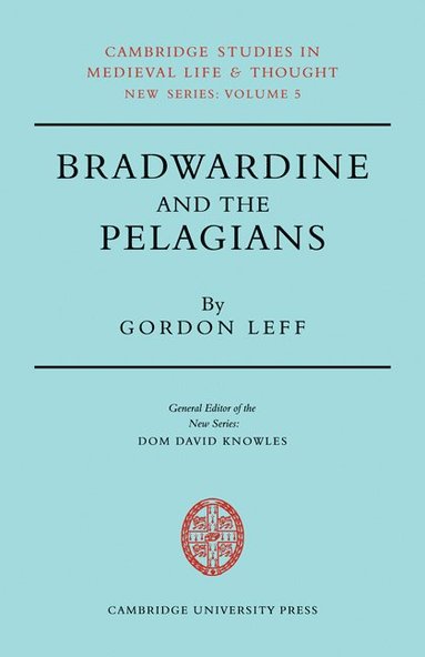 bokomslag Bradwardine and the Pelagians