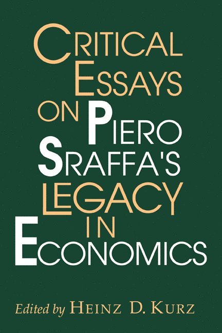 Critical Essays on Piero Sraffa's Legacy in Economics 1