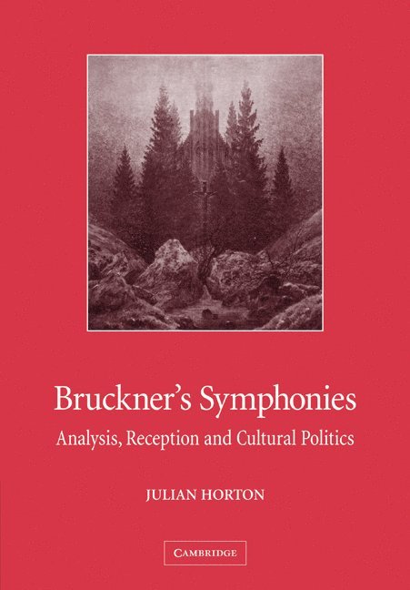 Bruckner's Symphonies 1