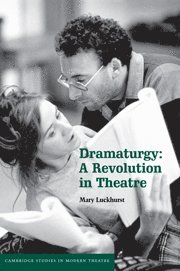 Mary Luckhurst, Mary (University of York) Luckhurst, Luckhurst Mary - Dramaturgy, Häftad