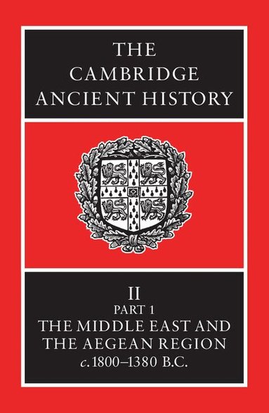 I. E. S. Edwards, C. J. Gadd, N. G. L. Hammond, E. Sollberger - The Cambridge Ancient History, Inbunden