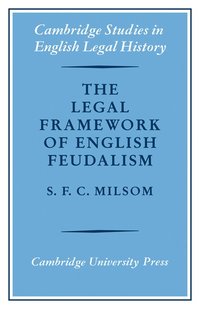 bokomslag The Legal Framework of English Feudalism