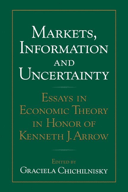 Markets, Information and Uncertainty 1